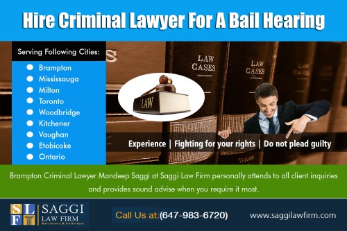 Lawyer For Surety Bail Bond Service For Your Help at http://saggilawfirm.com/about-us/

Our Service: 
Brampton Courthouse Bail Hearing
Bail & Bonds Lawyer In Brampton
Bail & Bonds Lawyer In Mississauga 

ADDRESS--	
2250 Bovaird Dr E #206, Brampton, ON L6R 0W3, Canada

WEBSITE-	saggilawfirm.com
PHONE-		+1 647-983-6720

Bail Bondsman is a person who gets bail for an individual who has been accused of a crime and is put into jail until the case comes up for hearing in court. In order to secure bail for the accused, certain amount of money is paid as surety. This fee is like a guarantee to ensure that the person will make appearance in court on the day the hearing is set. Also How Long Does It Take To Get A Bail Hearing, the person putting up the bail puts his or her credibility on line.

Social:
https://www.bloglovin.com/@bramptoncriminallawyer
https://www.adpost.com/ca/business_products_services/100471/
https://www.myadpost.com/hirebest/
http://ontario.prepky.ca/ads/mandeep-saggi/
http://profile.wowcity.com/hirebestcriminallawyer
https://criminalharassmentlawyerbrampton.weebly.com/
https://criminalharassmentdefencebrampton.weebly.com/
https://bestdrugattorneysnearme.weebly.com/
https://goodlawyersfordrugchargesnearme.weebly.com/
https://weaponassaultdefencelawyersnearme.weebly.com/