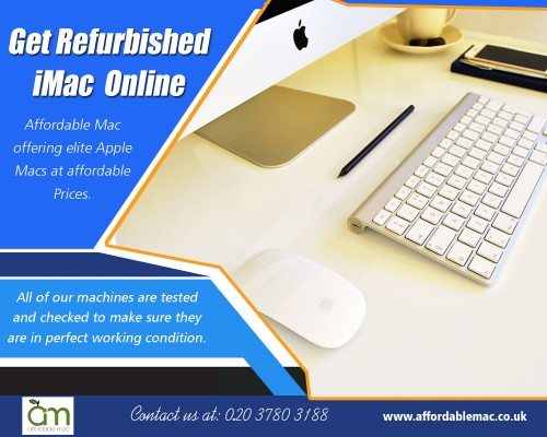 Get Refurbished Mac Online with Huge Variety of Models at https://www.affordablemac.co.uk/product-category/apple-laptops/apple-macbook/

Deals In :

Get Refurbished Mac Online
Get Reconditioned iMac Online
Get Refurbished iMac  Online
Used Apple Mac Online
Get Apple Refurb Online
Get Refurb iMac Online
Get Refurbished Apple iMac Online
Get Second Hand iMac Online
Get Refurbished Macs Online


The largest advantage to Get Refurbished Mac Online is you save more cash than purchasing the exact same one new. The main reason many men and women consider refurbished is since Apple goods are believed reasonable-ticket items. Purchasing a computer new frequently provides the consumer peace of mind it is going to operate and function as anticipated. It is possible to save money purchasing refurbished macs along with your other preferred Apple products.
  


OUR LOCATIONS

Affordable Mac

Unit 6 Fleetway Business Park, 14 – 16 Wadsworth Road, Perivale, Middlesex, UB6 7LD United Kingdom
info@affordablemac.co.uk
Telephone
020 3780 3188

Opening Times
Mon 9am – 5pm
Tues 9am – 5pm
Wed 9am – 5pm
Thur 9am – 5pm
Fri 9am – 3pm
Sat & Sun – Closed


Social Links : 

http://www.inoreader.com/bundle/0014cd63b6b6
https://theoldreader.com/profile/UsedMacbookForSale
http://www.newsblur.com/site/6917017/apple-refurb
