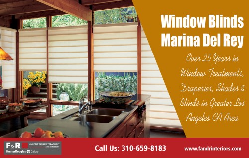 A great variety of Window blinds Marina Del Rey from leading brands at http://fandrinteriors.com/
Find us on : https://goo.gl/maps/EmUSRFGK45M2
However, if the home windows are large as well as situated on the south side of the building, you will certainly locate that you will spend a good deal of time opening and also closing the Window blinds Marina Del Rey, which could be hard on specifically ample home windows. Managing the light in a space includes a lot to the setting, and also usefulness, of the room. Light control is critical to using spaces in both the house along with the workplace, and also a very easy means to change the illumination in an area is to install window shades or blinds.
My Social :
https://plus.google.com/105649171969310737172
https://kinja.com/curtainsbrentwood
https://medium.com/@shermanoaks
https://en.gravatar.com/curtainsbrentwood

Motorized shade Los Angeles

1529 S Robertson Blvd. Los Angeles, California
Phone - (310) 659-8183
Email : info@fandrinteriors.com
Deals In .....
Custom drapes los angeles
Custom drapes Santa Monica
Drapery Los Angeles
Motorized blinds Los Angeles
Motorized shade Los Angeles
Window blinds Marina Del Rey
Window treatments Beverly Hills 
Window Treatments Los Angeles
Window Treatments Santa Monica 
Window treatments Sherman Oaks