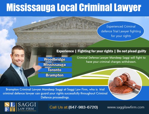 Planning a Winning Strategy for a Mississauga Local Criminal Lawyer At https://www.youtube.com/watch?v=txACKRdRAQY

Find Us: https://goo.gl/maps/vGDMHa1w6r32

Deals in .....

Criminal Defense Lawyer In Mississauga
Brampton Local Criminal Lawyer
Legal Aid Criminal Lawyer Brampton
Mississauga Local Criminal Lawyer
Lawyer In Brampton Free Consultation

You should look for legal guidance before you speak to the cops or you can risk seriously endangering your defense situation later on. Nevertheless, you should make sure you hire a lawyer that is experienced with the sort of fees you are facing to provide you the best chance in court. Anybody that is dealing with charges of a serious criminal offense is advised to work with a seasoned Mississauga Local Criminal Lawyer as soon as they are arrested.

Mandeep Saggi attends Court in all of the cities below.
Saggi Law Firm is located At 2250 Bovaird Drive E., Suite #206
Brampton, ON, L6R 0W3

Available 24 hrs CALL: 647-983-6720

Social---

https://www.houzz.in/user/bramptoncriminal
https://www.diigo.com/profile/saggilawfirm
http://www.folkd.com/user/saggilawfirm
https://trello.com/mississaugacriminallawyerforhire