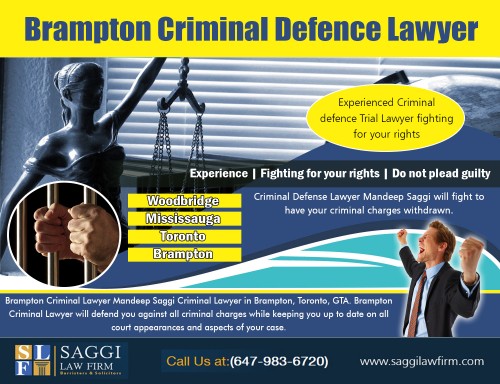Good Brampton Criminal Defence Lawyer is to represent their client At http://saggilawfirm.com/

Find Us: https://goo.gl/maps/vGDMHa1w6r32

Deals in .....

Criminal Defense Lawyer In Mississauga
Brampton Local Criminal Lawyer
Legal Aid Criminal Lawyer Brampton
Mississauga Local Criminal Lawyer
Lawyer In Brampton Free Consultation

Anyone who is facing charges of a serious criminal offense is advised to hire an experienced Brampton Criminal Defence Lawyer as soon as they are arrested. You need to seek legal advice before you talk to the police or you could risk seriously compromising your defense case later on. However, you need to make sure you hire a lawyer who is experienced with the type of charges you are facing to give you the best chance in court.

Mandeep Saggi attends Court in all of the cities below.
Saggi Law Firm is located At 2250 Bovaird Drive E., Suite #206
Brampton, ON, L6R 0W3

Available 24 hrs CALL: 647-983-6720

Social---

http://www.pearltrees.com/bestcriminallawyernearme#l676
https://www.pinterest.com/BramptonLawyers/
http://www.facecool.com/profile/BramptonCriminalLawyer
https://plus.google.com/109135202348985479465