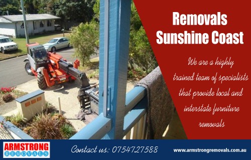 Locate dependable removals service when Hire Interstate Removals Sunshine Coast at https://armstrongremovals.com.au/ 

Also Visit : https://armstrongremovals.com.au/quick-quote/

Moving to a new house or office can be an extremely stressful situation. It's a lengthy process that starts with planning the move, packing your belongings and eventually ensuring they are dropped off at your new location in one-piece. Interstate Removals Sunshine Coast experts can make the transition smooth and an amazing experience for you. It saves time and energy by cutting down the number of trips you would have had to make with a family car or small-sized pickup truck. 

Our Services:


Furniture Removals Sunshine Coast
Furniture Removal Sunshine Coast
Sunshine coast removals  

Products/Services –    Furniture Removalists
For More Information Visit Our Website: www.armstrngremovals.com.au 

Address:

8-12 eucalyptus crescent 
Ninderry Qld 4561  Australia

Call Us:  +61754727588, +61412599597
Hours Of Operation : 7am to 10pm 7 Days a Week
Website :  www.armstrngremovals.com.au 
E-Mail :  info@armstrongremovals.com.au 

Social Links:

https://twitter.com/ArmstrongRemove 
https://www.instagram.com/armstrongremovals/ 
https://www.pinterest.com/armstrongremovals/ 
https://www.youtube.com/channel/UC4aCxjSzUf6dzPVQXeGL-3Q 
http://s38.photobucket.com/user/armstrongremoval/profile/