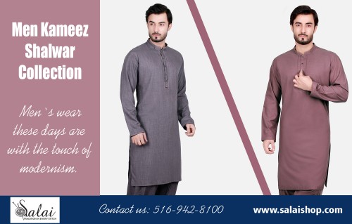 Mens shalwar Kameez is very popular for ceremonies and weddings at https://salaishop.com/ 

Visit Here For More : 

https://salaishop.com/pages/mens-fancy-shalwar-kameez-in-the-usa 
https://salaishop.com/pages/mens-kurta-shalwar-kameez-in-the-usa 
https://salaishop.com/pages/pakistani-mens-shalwar-kameez-in-the-usa 
Find Us : https://goo.gl/maps/oiRH6b7oi3U2  

Ethnic wear are considered as the most appropriate attire for any occasions. These not only reflect rich cultural heritage, but also help in offering fashionable looks. Mens shalwar Kameez is perfect to wear on the grandest as well as the normal occasions. Pakistani clothing shops have the best clothing collections that not only offer stylish looks, but also give you a touch of traditional look.

Deals In : 

Mens Shalwar Kameez 
Men's Eid Shalwar Kameez Collection 
Buy men's eid shalwar kameez 
Special Eid Shalwar Kameez Men's 
Eid shalwar kameez Designs For Men 2018 
mens shalwar kameez design 2018 for eid 

Social Links : 

https://twitter.com/salaishop  
http://facebook.com/salaishop  
https://www.instagram.com/salaishopdotcom/  
https://www.pinterest.com/pakistanisuitswithpants/  
https://plus.google.com/u/0/b/116145280406126160666/116145280406126160666