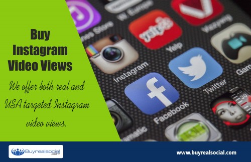 Buy instagram video views and Sit back, relax and watch the traffic flow at https://buyrealsocial.com/instagram/video-views-ig/
Hey there folks, today we are going to talk about your much-loved Instagram. Popularly known as Insta this website uploads keeps and shares the photos and information of your loved ones. Beautiful, as it looks, Instagram has several prearranged efforts behind its marketing strategy. Buy instagram video views is actually a domicile for Business.
My Social :
https://rumble.com/user/realinstagram/
http://www.cross.tv/profile/692031
https://realinstagram.netboard.me/
http://padlet.com/buyrealsocial

Best Instagram Views

Phone :+1 (855) 308-7873
Email : dennis@brsm.io
Deals In....
Instagram Views Buy
Buy 1000 Instagram Views
Real Instagram Video Views
Buy Instagram Video Views
Buy Video Views Instagram
Best Instagram Views Site
