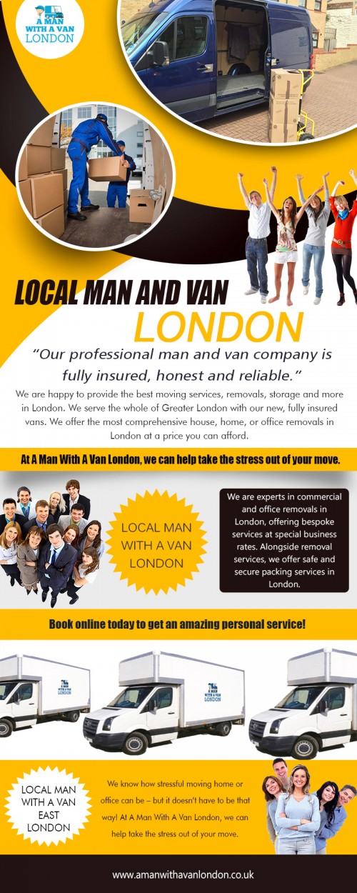 Hire Local Man with a van London professional services when you need them at https://www.amanwithavanlondon.co.uk/london-office-removals/

Find us on : https://goo.gl/maps/73zmKBs7Tkq

When planning to relocate your home, you need to first decide on whether you will do it yourself or hire a reputed removal company to do it. Moving items involves packing, loading, transporting, unloading and unpacking which are not just time consuming but back-breaking too. If you wish to resume your day-to-day activities without any back strain or muscle stiffness, you need to Hire Local Man with a van London professionals.

A Man With a Van London

5 Blydon House, 33 Chaseville Park Road, London, GB, N21 1PQ
Call Us : 020 8351 4940
Email : steve@amanwithavanlondon.co.uk/info@amanwithavanlondon.co.uk

My Profile : https://site.pictures/manwithvan

More Images :

https://site.pictures/image/itwib
https://site.pictures/image/itPFg
https://site.pictures/image/it6CK
https://site.pictures/image/it7fk