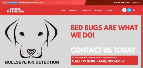 Bed bug exterminator service Dallas with the help of specialist At http://www.bullseyek9.com/bed-bug-service-dallas/

Find US: https://goo.gl/maps/Rzd1qUtERkL2

Deals in .....

Bed Bug Exterminator Dallas Cost
Bed Bug Exterminator Dallas Texas
bed Bug Heat Treatment Cost
bed Bug Heat Treatment near me
Bed Bug removal And Control Services Dallas
Bed Bug Control Dallas
Bed Bug Control Services In Dallas Texas

Many of you make the mistake of belittling the capacity of bedbugs. In doing so, you resort to ordinary spraying of insecticides to counter them. Instead of hiring a professional bed bug exterminator service Dallas, you do the job yourselves. It goes without saying, much to your chagrin and frustration, you inevitably fail. You end up wasting precious time and money while the infestation continues to thrive. And you have no one else to blame but yourselves so it is wise that you should hire Bed bug control Dallas professional. 

Contact Us To Schedule An Appointment
Ph: 469-200-0637
Mail: john@bullseyek9.com
Frisco, TX, USA

Social---

https://twitter.com/bullseyek9detec
https://www.facebook.com/Bulls-Eye-K9-Detection-1939638712938556/
https://plus.google.com/u/0/112217663553858201894
https://twitter.com/Bedbugsremoval
https://www.instagram.com/bedbugdetector/