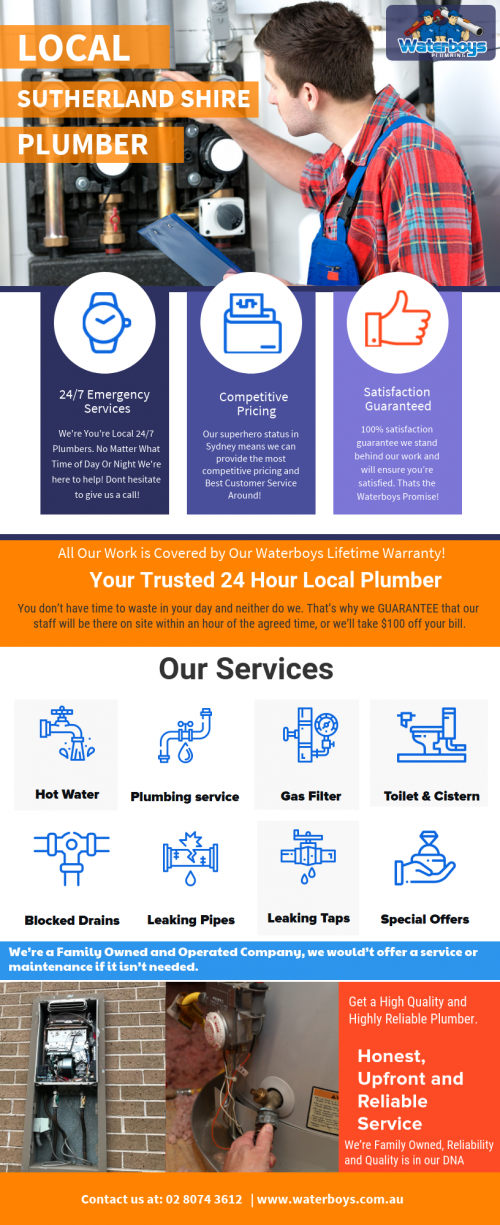 Local in Sutherland Shire for your comfortable use of water AT https://waterboys.com.au/
Find Us On Google Map : https://goo.gl/maps/WXJtBgYzAf4mW7Fc7
Plumbers have services related too water heater too. In winters, we all want warm water for use. Waterboys plumbing provides services related to repairing of the Local Sutherland Shire Plumber. Plumbers offer many services from the water heater to installation to repairing water pipes.
Phone 02 8015 6122
Social :
http://uid.me/waterboys_plumbing
https://list.ly/list/39SC-waterboys-plumbing
https://generalplumbingrepair.brandyourself.com/
https://remote.com/waterboys