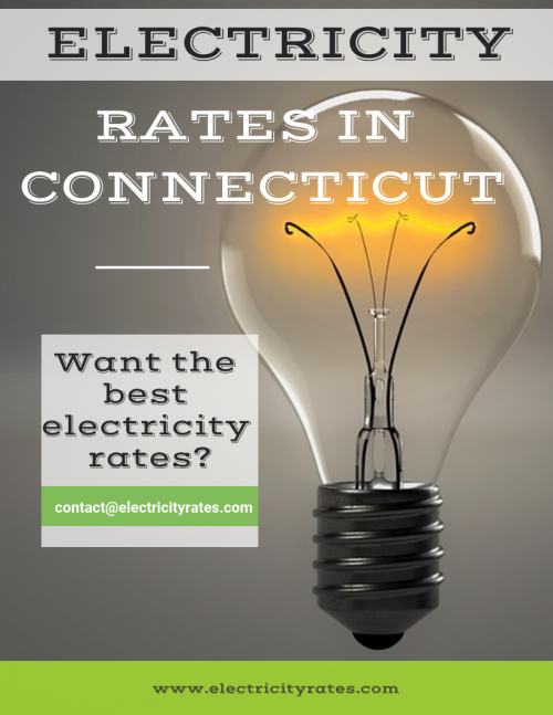 Connecticut electricity for better vision of electricity rates
 at https://electricityrates.com/

Electricity services are offered by different electricity providers in different locations, but it is difficult to know about various electricity providers and their rates, but now it is easy to compare electricity prices of multiple electricity providers and switch to the cheaper one. There are just three easy steps that you have to follow to choose for your electricity provider and switch to it.

My Social :

https://medium.com/@electricityrates
https://followus.com/compareelectricrates
https://profiles.wordpress.org/compareelectricrates/
http://electricrates.brandyourself.com/

Compare Electricity Rates
Email : contact@electricityrates.com