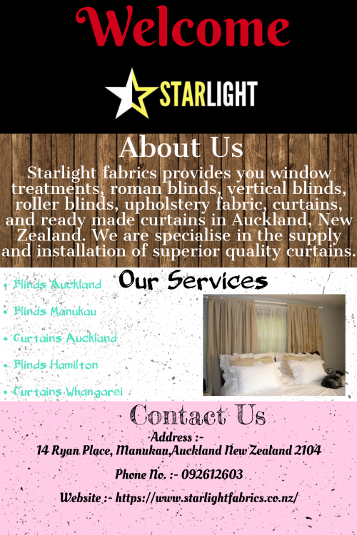 If you want cheap curtains in Auckland, then best option is Starlight fabrics. Our curtains material is good from others; we have experienced team who solve your all problems. Call us today 09-2612603.

https://www.starlightfabrics.co.nz/