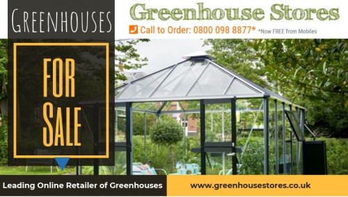 A quality product with affordable price at greenhouses store near me at https://www.greenhousestores.co.uk

Services: Elite Greenhouses, Greenhouses for Sale, Greenhouses Stores, Lean to Greenhouses, Wooden Greenhouses

Find us here: https://g.page/greenhousestores

A great high-quality greenhouse is actually a haven for the gardener, whether or not he is a hobbyist or an expert one. He can use garden greenhouses as a perfect place for vegetation to remain throughout late winter so as to survive the harsh parts of the chilly climates, apart from the actual fact that they are also glorious for planting in addition to transplanting. Greenhouses are also wonderful for planting and tending flowers, small fruit crops and nice types of vegetables. Greenhouses store near me offers great prices with the highest quality sheds. 

Contact Greenhouse Stores:
By Telephone- Call us FREE on: 0800 098 8877
Postal Address- Circle Online Limited, Mere Green Chambers, 338 Lichfield Road, Sutton Coldfield, B74 4BH
By Email- sales@greenhousestores.co.uk , support@greenhousestores.co.uk

Our Profile: https://site.pictures/greenhousesale

More Links:
https://site.pictures/image/pbzip
https://site.pictures/image/pbjOX
https://site.pictures/image/pbEPl
https://site.pictures/image/pb2Md