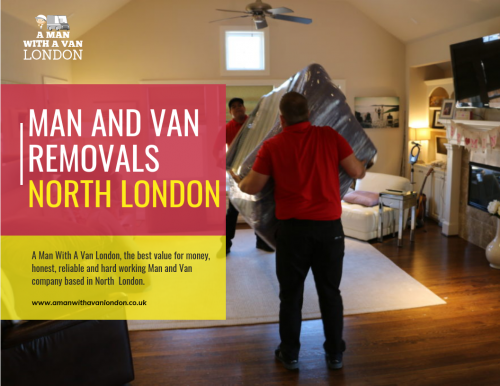 Man with a van in London solutions for small scale or partial moves at www.amanwithavanlondon.co.uk/man-and-van-north-london/

Find us here: https://goo.gl/maps/uJgsdk4kMBL2

There are plenty of different reasons you might require the man with a van in London Solutions. A number of them maybe you are going out of your house or apartment and want someone like a van and guy to assist with moving your house. Or you may be redecorating your home and need a trailer and guy haul off the old furniture. It doesn't require a whole lot of automobile capability to get rid of old furniture so the man and van combination may be perfectly acceptable for this specific job.

Address-  5 Blydon House, 33 Chaseville Park Road, London, LND, GB, N21 1PQ 
Phone: 07469846963 , 07702894895
Mail : steve@amanwithavanlondon.co.uk , info@amanwithavanlondon.co.uk 

My Profile : https://site.pictures/manwithvan

More Images :

https://site.pictures/image/pbp5h
https://site.pictures/image/pbWxu
https://site.pictures/image/pbtEB
https://site.pictures/image/pbyhD