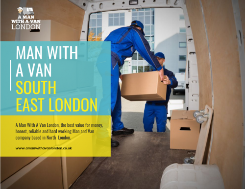 Employ totally insured man with a van in South East London at https://www.amanwithavanlondon.co.uk/man-and-van-east-london/

Find us here: https://goo.gl/maps/uJgsdk4kMBL2

If you are taking into consideration moving home, there'll be a selection of points to organize. Among the a lot more essential elements to running a residence is established by the experts to aid with transferring to the new home. Man with a van in South East London service is quite most likely to be a favorite alternative if you wish to modify in a brand-new website. If you are relocating your family products, after that you might need a full-size driving truck or van and a number of individuals to do the moving. This all relies on the quantity of the home items you have gotten. If you are a minimal, after that you might not have a lot of things. If you are an enthusiast well, you may require elimination van hire.

Address-  5 Blydon House, 33 Chaseville Park Road, London, LND, GB, N21 1PQ 
Phone: 07469846963 , 07702894895
Mail : steve@amanwithavanlondon.co.uk , info@amanwithavanlondon.co.uk 

My Profile : https://site.pictures/manwithvan

More Images :

https://site.pictures/image/pbp5h
https://site.pictures/image/pbWxu
https://site.pictures/image/pbvwn
https://site.pictures/image/pbyhD