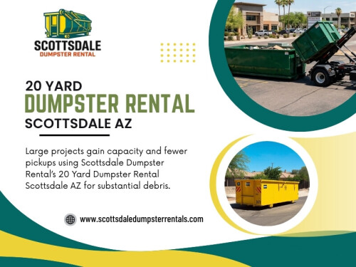 20 Yard Dumpster Rental Scottsdale AZ