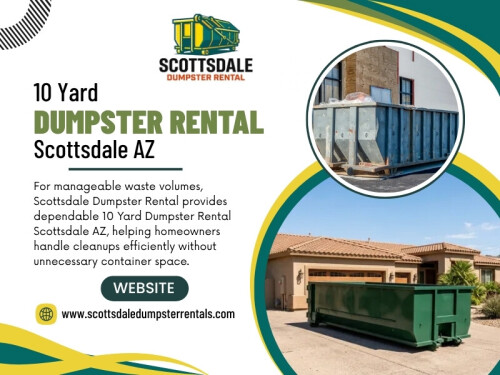 10 Yard Dumpster Rental Scottsdale AZ