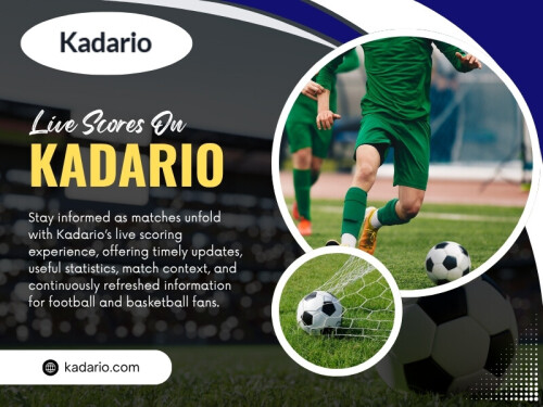 Live Scores On Kadario