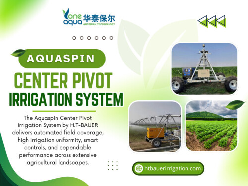 The Aquaspin center pivot irrigation system is designed for large-scale agricultural applications, giving farmers a way to manage substantial areas with a single irrigation setup.

Click here for more information: https://htbauerirrigation.com/aquaspin-pivot-irrigation-systems/

HT Bauer

Address: 2009 Kehang Road, High tech Zone, Jinan City, Shandong Province, China
Tel : +86-531-88671582
Fax : +86-531-88670056
Whatsapp : +86-186-5315-5405


More Links:
https://beacons.ai/htbauerirrigation
https://gravatar.com/htbauerirrigation
https://500px.com/p/htbauerirrigation