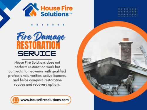 Starting restoration work after a house fire can feel like the first real sign that recovery is moving forward. Damaged materials can be removed, smoke residue can be cleaned, and repairs can begin. But starting too quickly can create problems if the property has not been documented, the scope of work is unclear, or important insurance and safety questions remain unanswered. Before authorizing a fire damage restoration service, homeowners should make sure several practical steps have already been handled.

Official Website: https://www.housefiresolutions.com/resources/fire-restoration-service

House Fire Solutions
Phone: (866) 934-1703