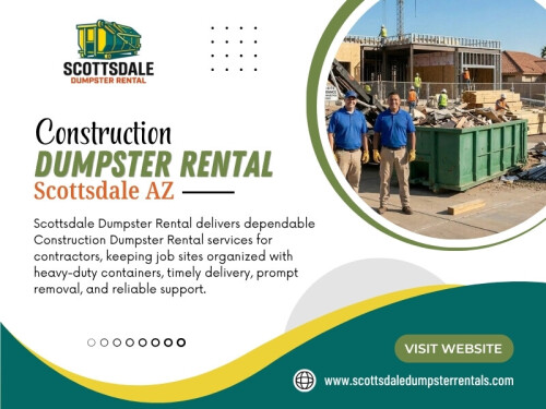 Choosing a Construction dumpster rental Scottsdale AZ service is one part of the planning, but there are several other details worth checking before the dumpster arrives.