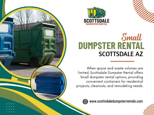 A Small dumpster rental Scottsdale AZ can be a sensible choice when the amount of waste is limited and fairly easy to estimate.