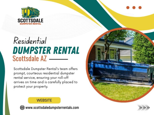 Choosing the right Residential dumpster rental Scottsdale AZ option gives that waste a dedicated destination from the start.