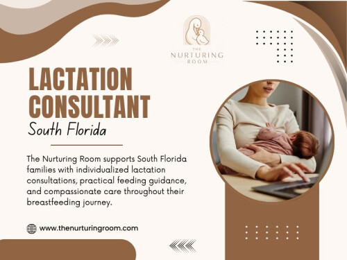 A Lactation Consultant South Florida can provide families with personalized assistance while understanding the needs of parents in the area. When parents are already adjusting to life with a newborn, having accessible support can remove some unnecessary stress.

Click here for more information: https://www.thenurturingroom.com/lactation-consultant

The Nurturing Room

Location: Weston, Florida, 33326, USA
Phone: +1-888-707-1320
Find Us On Google Maps: https://maps.app.goo.gl/hX82o7vCQovNiBKh6

Read Our Blogs:
https://thenurturingroom.wordpress.com/
https://thenurturingroom.medium.com/
https://thenurturingroom.jimdofree.com/

More Links:
https://linktr.ee/thenurturingroom
https://www.buzzfeed.com/thenurturingroom
https://disqus.com/by/thenurturingroom/about/